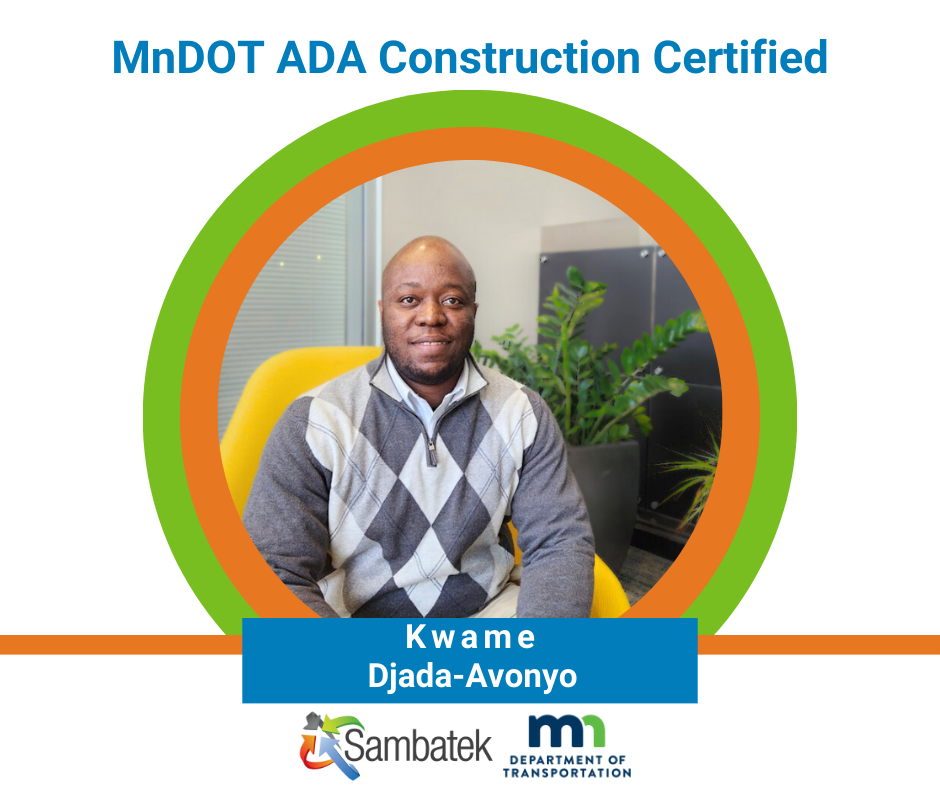 Kwame Djada-Avonyo Completes MnDOT ADA Construction Certification Course